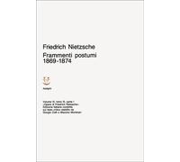 Opere complete. Vol. 3 - Nietzsche Friedrich