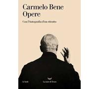 Opere. Con l'autografia d'un ritratto