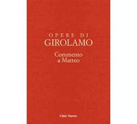 Opere di Girolamo. Vol. 10: Commento a Matteo.