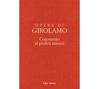 Opere di Girolamo. Vol. 8 - Girolamo (san)