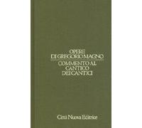 Opere di Gregorio Magno. Vol. 8 - Gregorio Magno (san)