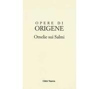 Opere di Origene. Testo greco antico a fronte. Vol. 9/3b: Omelie sui Salmi 2