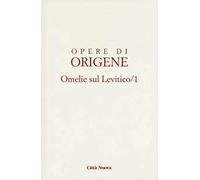 Opere di Origene. Vol. 3/1: Omelie sul Levitico