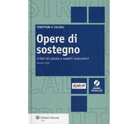 Opere di sostegno. Criteri di calcolo e aspetti realizzativi