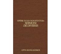 Opere. Ediz. bilingue. Sermoni de diversis. Testo latino a fronte (Vol. 12/2)