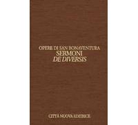 Opere. Ediz. bilingue. Vol. 12/2: Sermoni de diversis. Testo latino a fronte