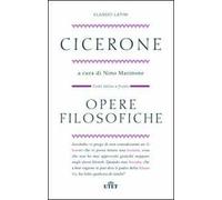 Opere filosofiche. Testo latino a fronte