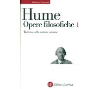 Opere filosofiche. Vol. 1: Trattato sulla natura umana - [Gius. Laterza & Figli]