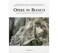 Opere in bianco. Storie e accadimenti del primo Novecento - [Palombi Editori]
