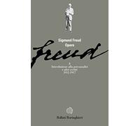 Opere. Introduzione alla psicoanalisi e altri scritti (1915-1917) (Vol. 8)