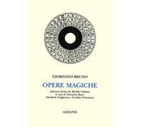 Opere magiche - Bruno Giordano