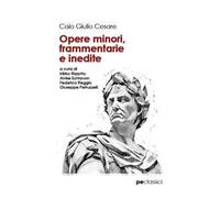 Opere minori, frammentarie e inedite