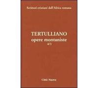 Opere montaniste. Vol. 4\1