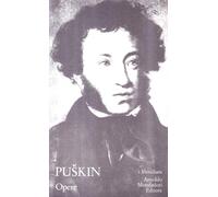 Opere [Nov 13, 1990] Pukin, Aleksandr Sergeevic; Bazzarelli, E. and Spendel, G.