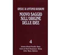 Opere. Nuovo saggio sull'origine delle idee (Vol. 4/2)
