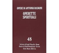 Opere. Operette spirituali (Vol. 48)