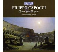 Audio Cd Filippo Capocci - Opere Per Organo