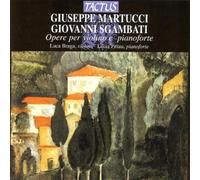 Giuseppe Martucci / Giovanni Sgambati - Opere Per Violino E Pia... (Audio Cd)