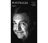 Opere - Pontiggia Giuseppe