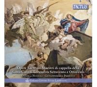 Nuzzoli Daniela & Perrucci Giovannimaria – Opere Sacre Santa Casa di Loreto ('700-'800) – CD – Tactus