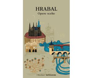 Opere scelte - Hrabal Bohumil