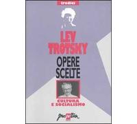 Opere scelte. Vol. 13: Cultura e socialismo