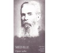 Opere scelte. Vol. 2 - Melville Herman