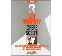 Opere scelte. Vol. 9 - Trotsky Lev
