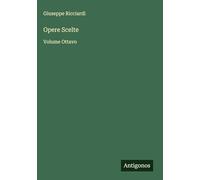 Opere Scelte: Volume Ottavo