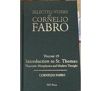 Opere selezionate di Cornelio Fabro Vol19: Introduzione a San Tommaso