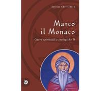 Opere spirituali e teologiche. Testo greco a fronte (Vol. 2)