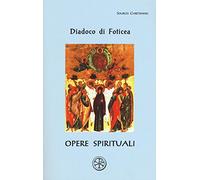 Opere spirituali. Testo greco a fronte