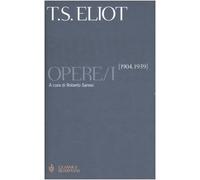 Opere. Testo inglese a fronte. 1904-1939 (Vol. 1)