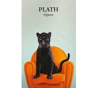 Opere. Testo inglese a fronte - Plath Sylvia