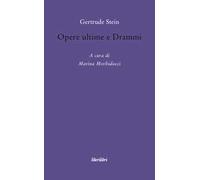 Opere ultime e drammi
