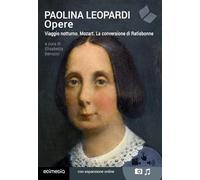 Opere - Viaggio notturno. Mozart. La conversione di Ratisbonne. Con espansione online