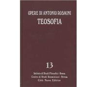 Opere. Vol. 13: Teosofia