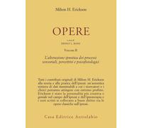 Opere. Vol. 2 - Erickson Milton H.