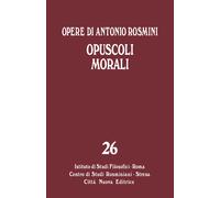 Opere. Vol. 26 - Rosmini Antonio