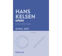 Opere. Vol. 3: 1911-1917 - [Rubbettino Editore]
