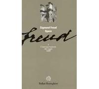 Opere. Vol. 3: L' Interpretazione dei sogni (1899)