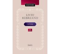 Opere Vol.3 - Liviu Rebreanu