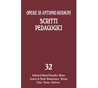 Opere. Vol. 32: Scritti pedagogici.