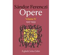 Opere. Vol. 4: 1927-1933 - 2025 - Raffaello Cortina Editore