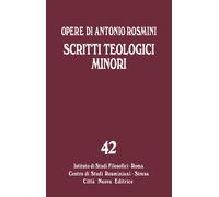 Opere. Vol. 42 - Rosmini Antonio