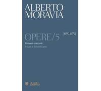 Opere. Vol. 5: Romanzi e racconti 1970 -1979