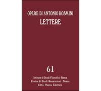 Opere. Vol. 61 - Rosmini Antonio