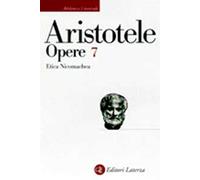 Opere. Vol. 7: Etica nicomachea.