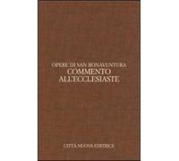 Opere. Vol. 8: Commento all'Ecclesiaste. Ediz. italiana e latina.