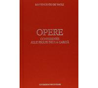 Opere. Vol. 9: Conferenze alla figlie della carità - 2012 - CLV